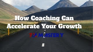 How Coaching Can Accelerate Your Growth