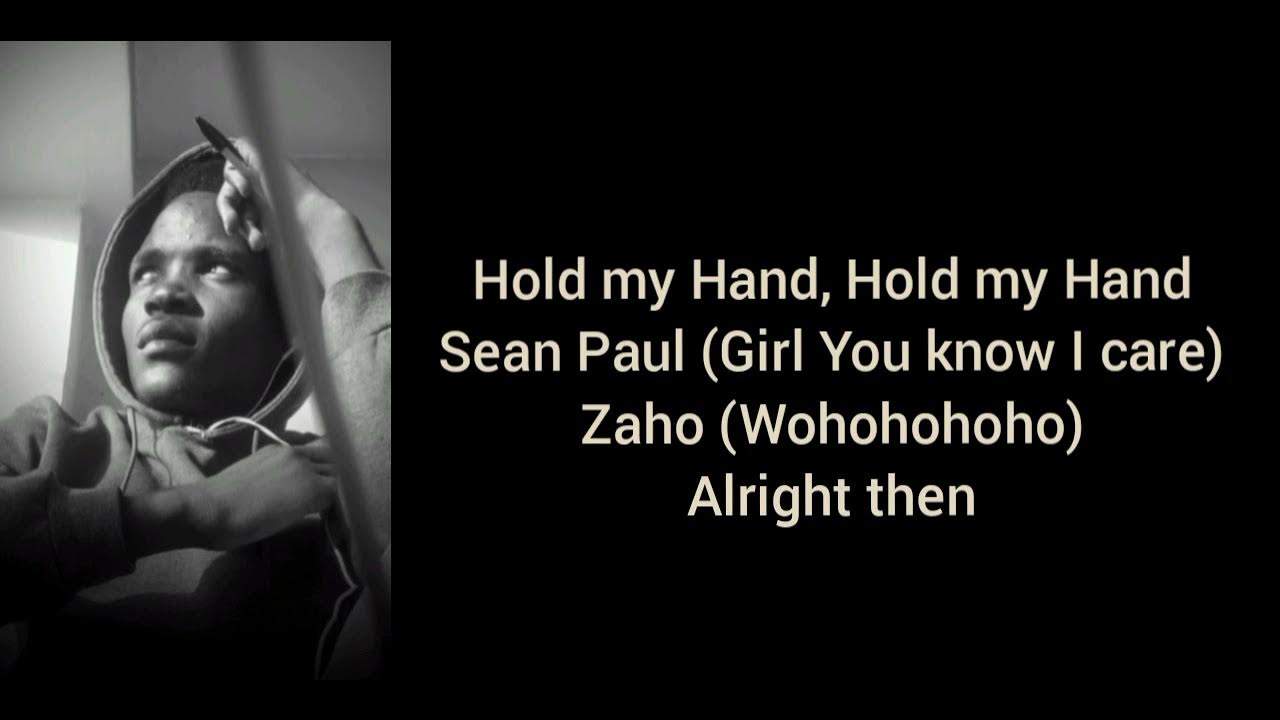 Sean Paul Ft Zaho Hold My Hand Lyrics (Relationship Riddim) YouTube