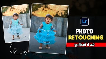Complete Retouching Photo In Lightroom 🔥 | चुटकियों में करे Retouching Tutorial - RK Editing