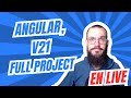 Angular v21 - Tout de fond en comble