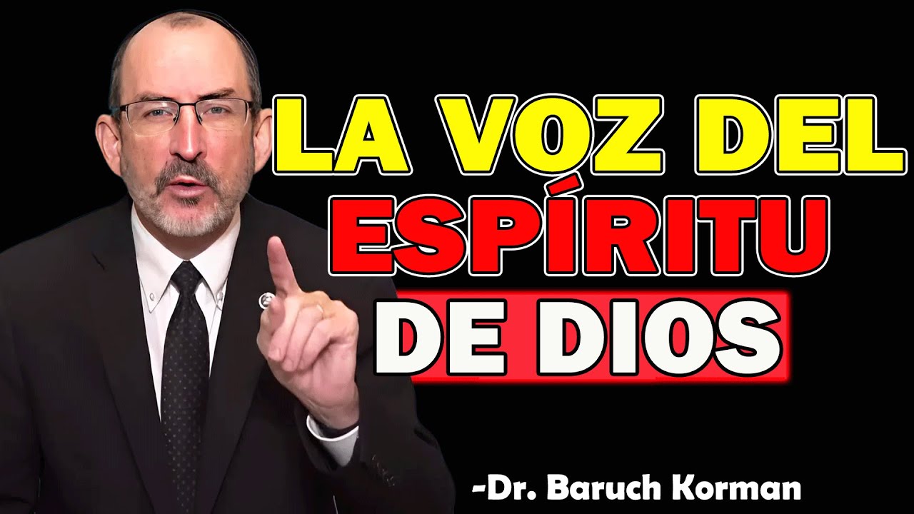 ¿Quién es el Espíritu Santo? | Descubre la Verdad que Transformará tu Vida - Dr. Baruch Korman 2025