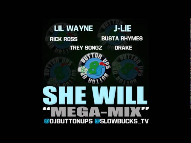 LIL WAYNE, J-LIE, DRAKE, BUSTA RHYMES, RICK ROSS, TREY SONGZ - SHE WILL (MEGA-MIX)