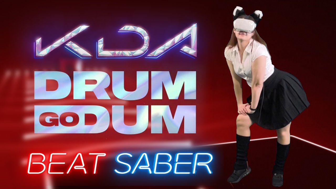 [Beat Saber] DRUM GO DUM K/DA First Attempt Mixed Reality