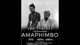 Amaphimbo (Official full film)