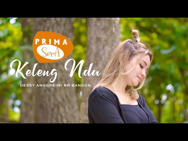 DESSY ANGGREINI BR BANGUN - KELENG NDU - LAGU KARO TERBARU 2022 class=