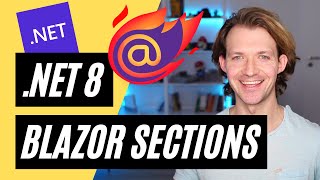 Blazor Sections 🔥 New Feature in .NET 8 🚀