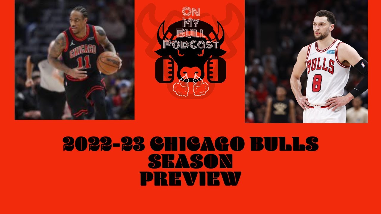 on-my-bull-2022-23-chicago-bulls-season-preview-youtube