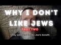 Why I Dislike JEWS Lots Of Rabbi Clips Included Why I Dislike JEWS Lots Of Rabbi Clips Included