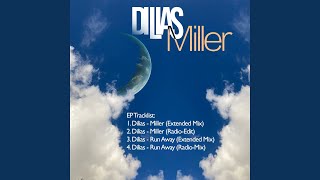 Miller (Extended Mix) - Dilias
