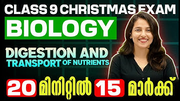 Class 9 Biology Christmas Exam | Digestion and Transport of Nutrients | Full Mark in 25 Min |