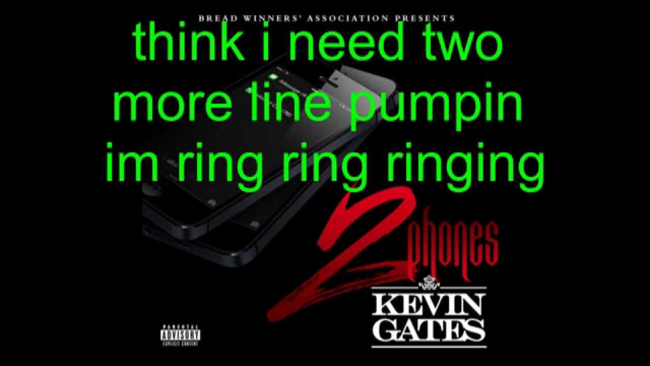 Kevin Gates - 2 phones (lyrics) - YouTube