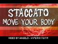 Staccato  move your body