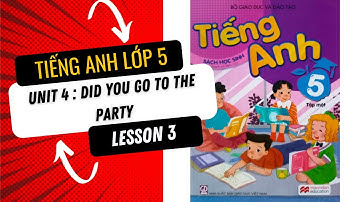 Tiếng Anh lớp 5 Unit 4: Did you go to the party (Lesson 3) | Ms Hoa Junior