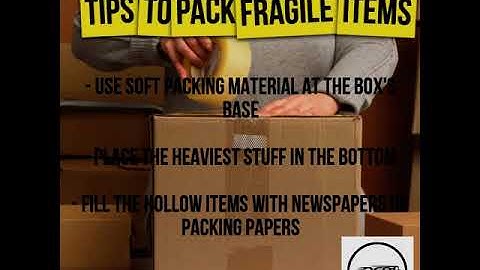 Tips to Pack Fragile Items