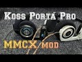 Koss Porta pro MMCX detachable mod Tutorial