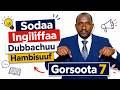 Sodaa Ingiliffaa Dubbachuu Hambisuuf How To Overcome Fear Of Speaking English 
