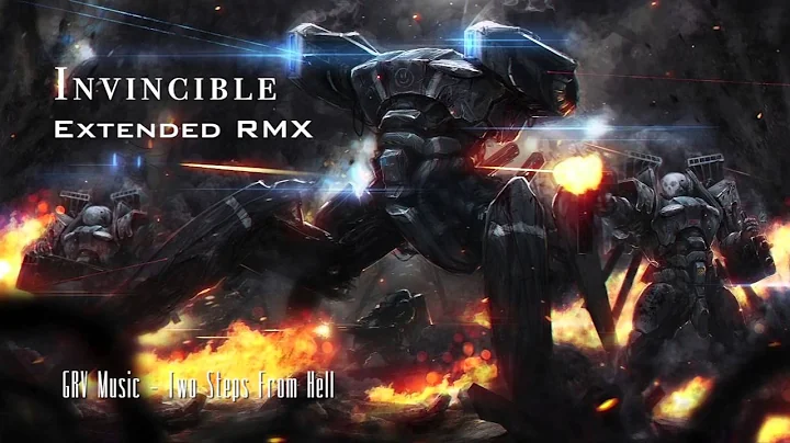 Invincible (Extended RMX) ~ GRV Music & Two Steps From Hell