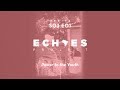 Echoes Series │ S03E01│&ldquo;Power to the Youth&rdquo;