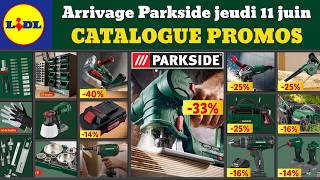 LIDL Parkside catalogue, Thursday, June 11, 2026 ✅ New DIY arrivals at Parkside 🔥 Special offers,...