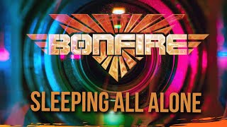 Bonfire - Sleeping All Alone (Video) FullHD