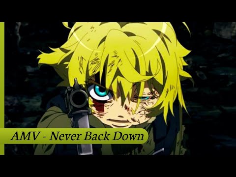 Youjo Senki Movie「AMV」- Never Back Down