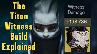 The TITAN Witness DPS Build (DIM access in the Description)