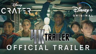 Crater 2023 Trailer 4K Ultra Hd Upscale Engine Disney.