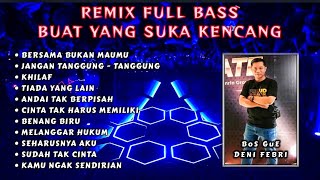 DUGEM BERSAMA BUKAN MAUMU REMIX FULL BASS BUAT YANG SUKA KENCANG [ DJ FAJARZEN ]