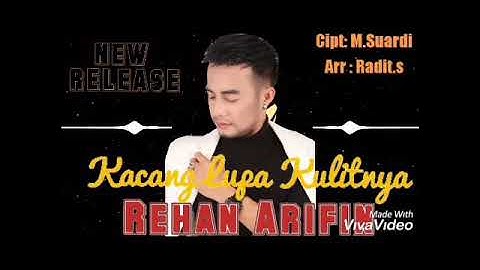 Coming Soon Rehan Arifin Sample ( KLK) Kacang Lupa Kulit nya ..karya dari M.suardi. Arr: Radits