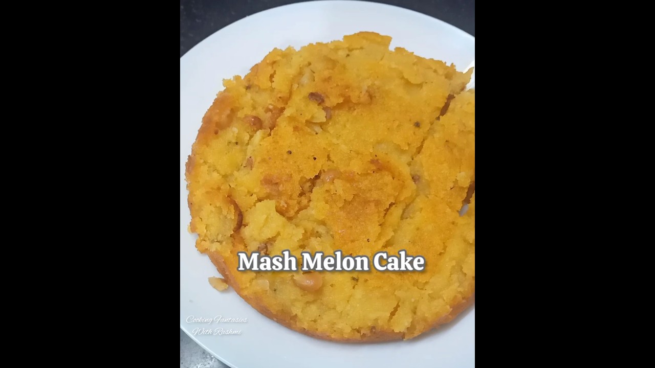 Mash Melon Cake