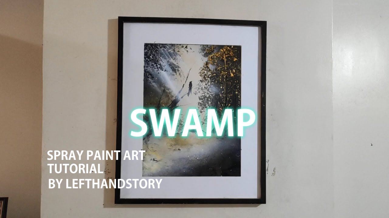 Spray Paint Art Landscape Swamp , How To Spray Paint Art by