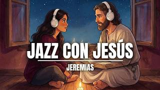 Jazz Cristiano Relajante para Trabajar y Estudiar ☕ No Temas, Yo Estoy Contigo | Lo-fi Jazz