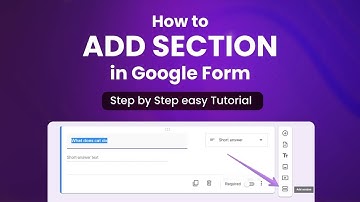 How to add section in google form 2024 (Complete Solution)