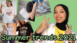 Summer 2021 fashion trends| موضة صيف ٢٠٢١