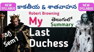 My Last Duchess Robert Browning Summary in Telugu I Kakatiya Satavahana SU KU Degree Sem1 English