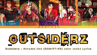 Akanyatsura-Outsiderz (Paradox live) tradução ROM/PT-BR Lyrics