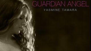 Yasmine Tamara, Guardian Angel (official Video)