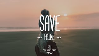 Faime - Save (Lyric Video)