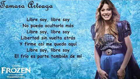 Frozen Uma aventura congelante ; '' Libre soy'' Martina Stoessel ( Letra)