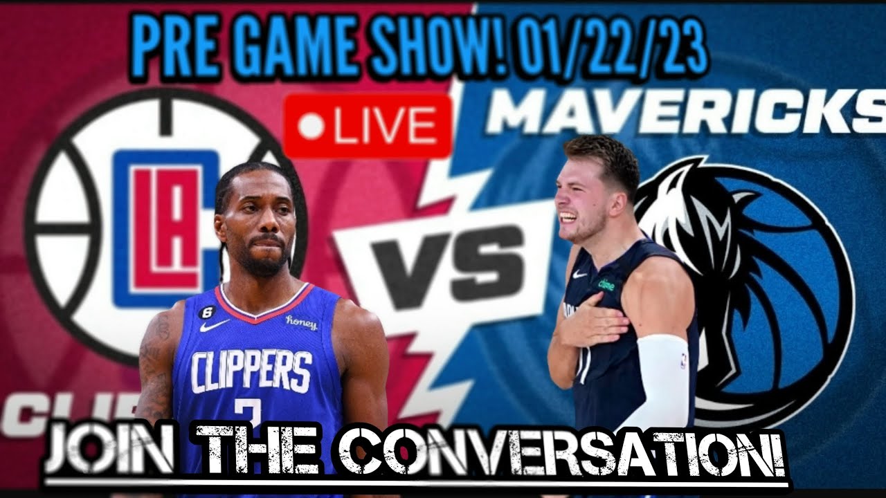 MAVS Vs CLIPPERS PRE GAME SHOW 0122 23 YouTube mavs-vs-clippers-pre-game-show-0122-23-youtube