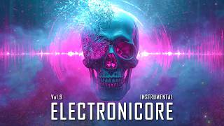 Electronicore Instrumental Vol.9 | Aggressive Melodic / Electro Metalcore