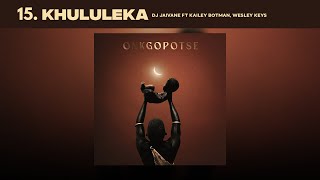 Khululeka Dj Jaivane Ft Kailey Botman U0026 Wesley Keys Visualizer