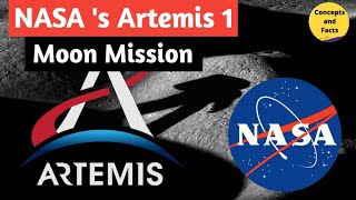 NASA's Artemis 1 Moon Mission | Current Affairs | Science | In English | Concepts and Facts