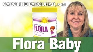 Renew Life Florababy with Nutritionist Caroline Farquhar: Probiotics For Children Intestine & Colon
