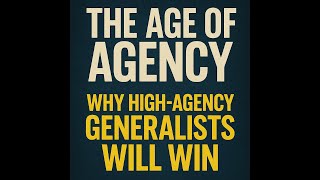 How High-Agency Thinkers Quietly Took Over The World
