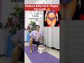 Reduce Belly & Thighs Fat just do 3 easy exercises 💯 | #fitness #trending #shorts