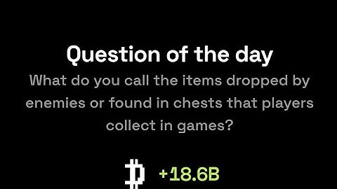What do you call the items dropped by enemies or found in chests that players collect in games?