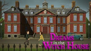 Dreams in the Witch House (Ep.1) - Welcome to Miskatonic University