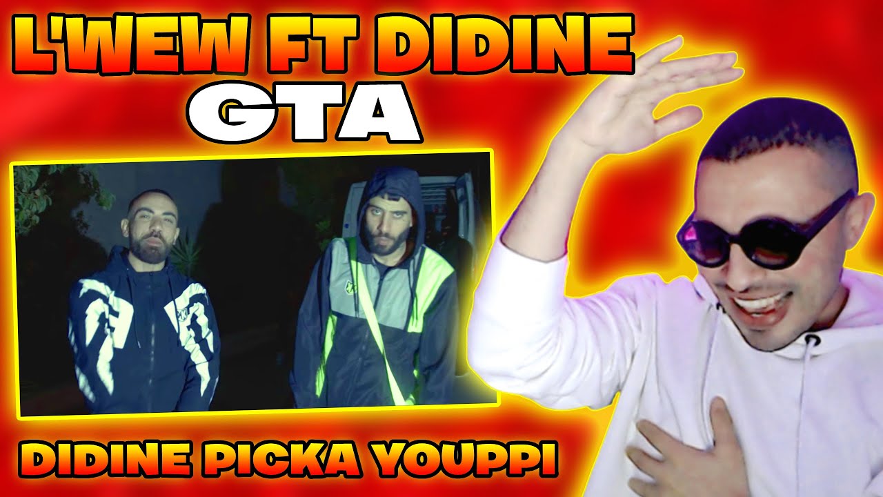 L'Wew - Gta ft. Didine Canon 16 Reaction Fire Baby 🔥🔥