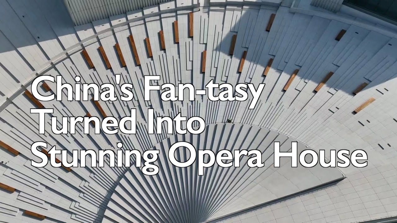 Shanghai's fan-shaped Grand Opera, China' largest, enters final phase after 6-year build